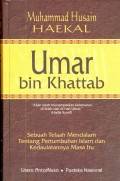 Umar Bin Khattab : Sebuah telaah Mendalam Tentang Pertubuhan Islam dan Kedaulatannya Masa itu