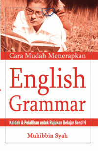 English Grammar : Kaidah Pelatihan untuk rujukan belajar sendiri