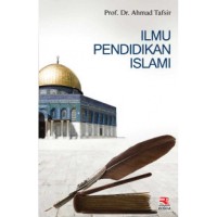 Ilmu Pendidikan Dalam Prespektif Islam